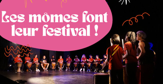 les mômes font leur festival